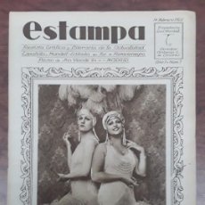 Coleccionismo de Revistas y Periódicos: ESTAMPA NUMERO 7 DEL 14 DE FEBRERO DE 1928 MARIA CABALLE Y TINA DE JARQUE COMPAÑIA EULOGIO VELASCO