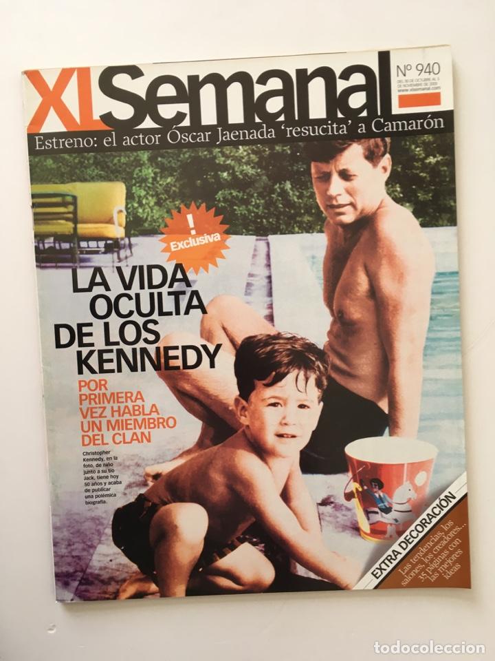 Coleccionismo de Revistas y Peri&oacute;dicos: REVISTA XL SEMANAL - FAMILIA KENNEDY OSCAR JAENADA CAMAR&Oacute;N - N&ordm; 940 NOVIEMBRE 2006