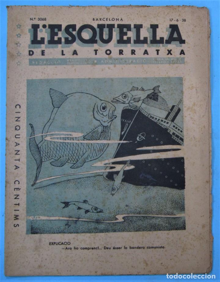 Coleccionismo de revistas y peri&oacute;dicos: L'ESQUELLA DE LA TORRATXA. N&ordm; 3068. 17 JUNY 1938.