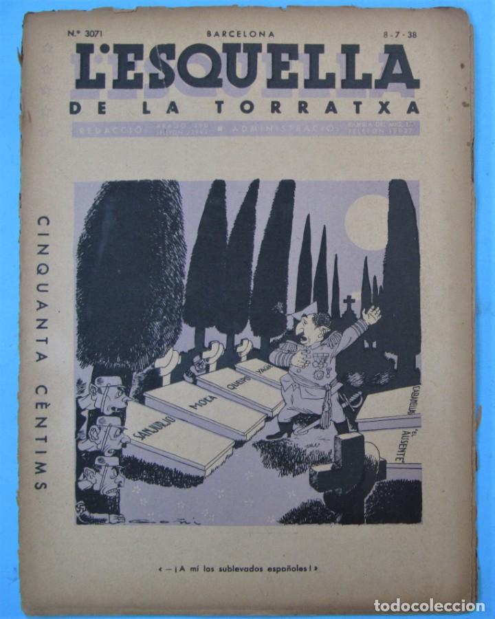 Coleccionismo de revistas y peri&oacute;dicos: L'ESQUELLA DE LA TORRATXA. N&ordm; 3071. 8 JULIOL 1938.