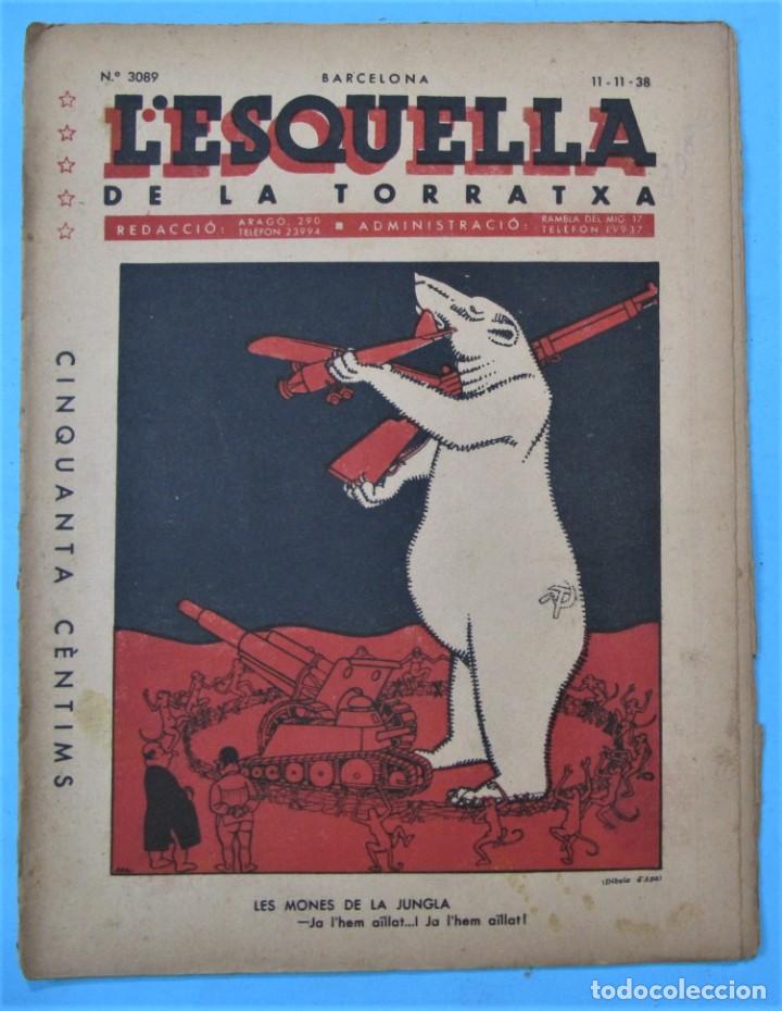 Coleccionismo de revistas y peri&oacute;dicos: L'ESQUELLA DE LA TORRATXA. N&ordm; 3089. 11 NOVEMBRE 1938.