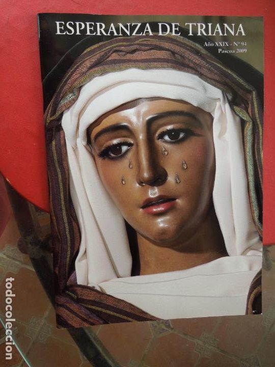Collezionismo di Riviste e Giornali: ESPERANZA DE TRIANA - SEVILLA - BOLET&Iacute;N N&ordm; 94 - PASCUA 2009.