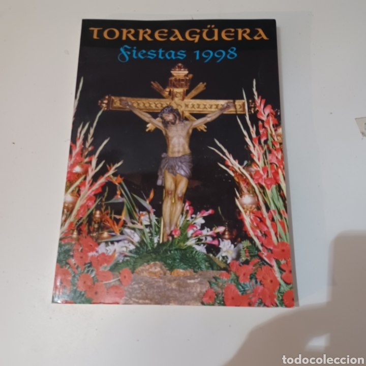 Coleccionismo de Revistas y Peri&oacute;dicos: Revista Semana Santa Fiestas Torreag&uuml;era Murcia 1998
