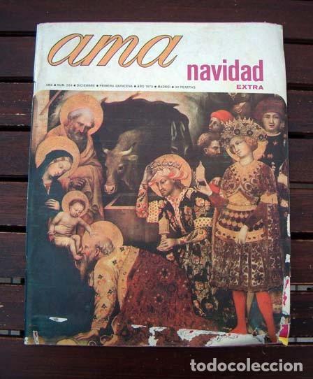 Coleccionismo de Revistas y Peri&oacute;dicos: Revista AMA EXTRA NAVIDAD 1970 / belen recortable, moda peinados, adornos