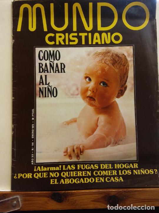 Collectionnisme de Revues et Journaux: REVISTA MUNDO CRISTIANO. N&ordm;144. ENERO 1975. A&Ntilde;O XII. COMO BA&Ntilde;AR AL NI&Ntilde;O