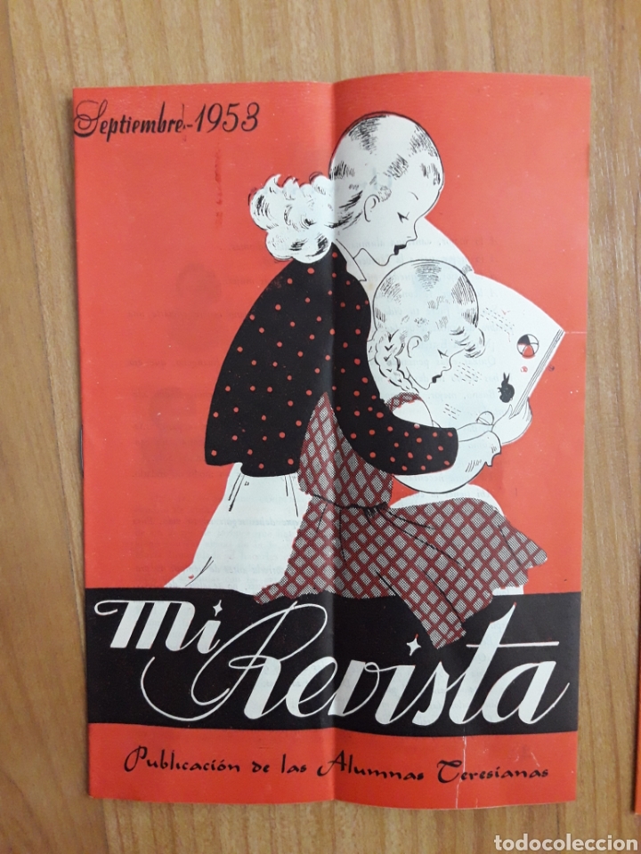 Collection Magazines and Newspapers: MI REVISTA ALUMNAS TERESIANAS. NOVIEMBRE 1952 Y SEPTIEMBRE 1953
