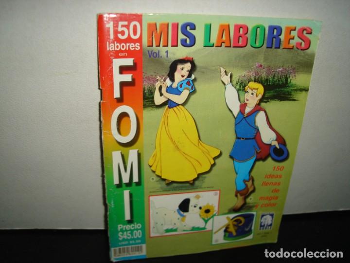 Collezionismo di Riviste e Giornali: 25- REVISTA MANUALIDADES. MIS LABORES. VOL. 1. 150 LABORES EN FOMI -