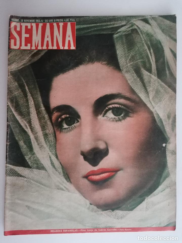 Coleccionismo de Revistas y Peri&oacute;dicos: REVISTA SEMANA, N&ordm; 562, NOVIEMBRE 1950