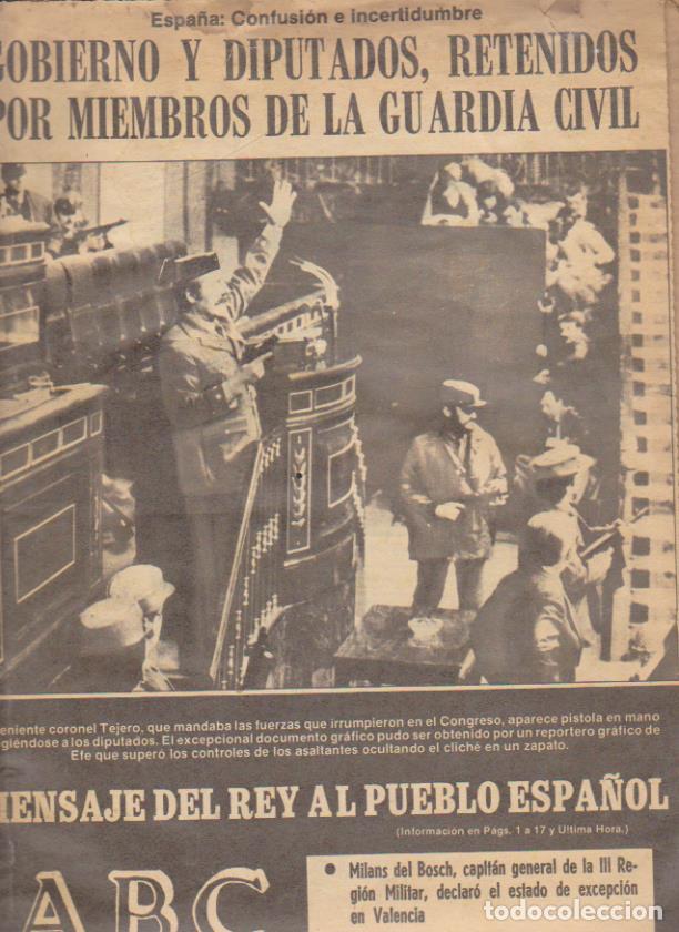 Coleccionismo de Revistas y Peri&oacute;dicos: ABC. Sevilla 24 Febrero 1981. Gobierno y diputados, retenidos por Miembros de la Guardia Civil