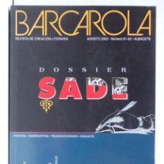 Coleccionismo de Revistas y Periódicos: BARCAROLA – DOSSIER DE SADE – AGOSTO 2002. Lote 351406929