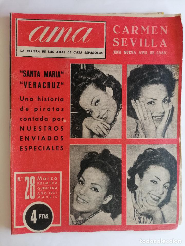 Coleccionismo de Revistas y Peri&oacute;dicos: REVISTA AMA, N&ordm; 28, PORTADA CARMEN SEVILLA, MARZO 1961