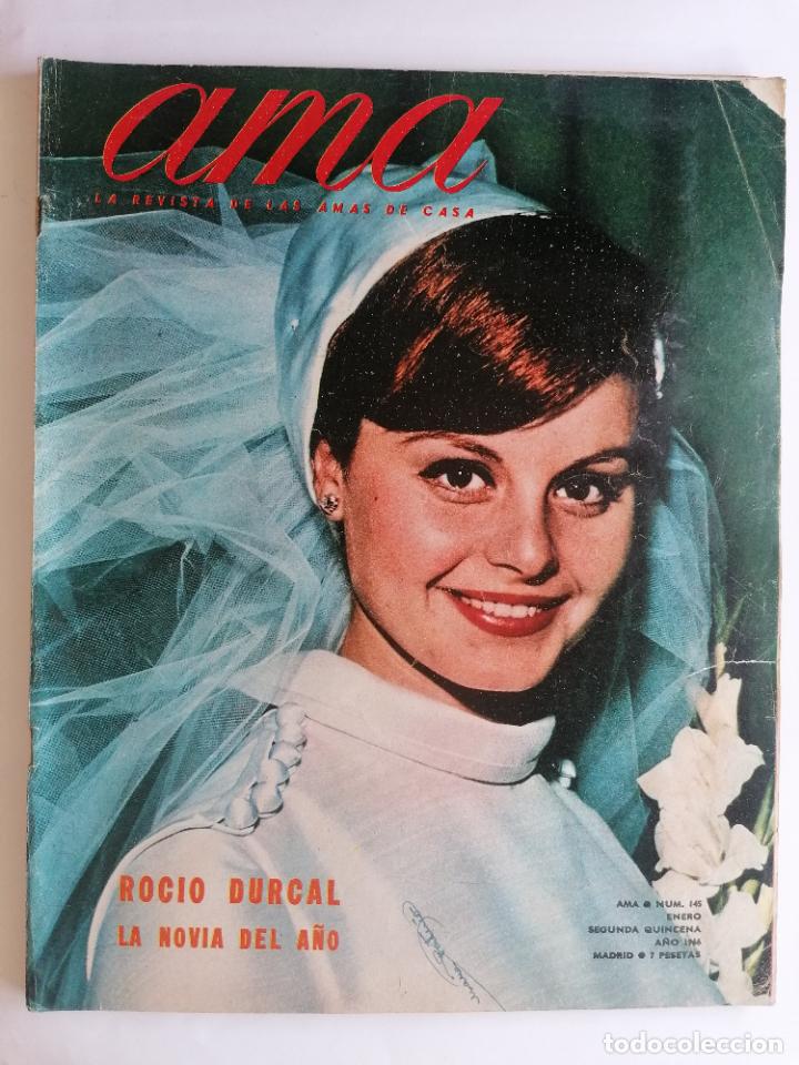 Coleccionismo de Revistas y Peri&oacute;dicos: REVISTA AMA, N&ordm; 145, PORTADA ROCIO DURCAL, NOVIA DEL A&Ntilde;O, ENERO 1966