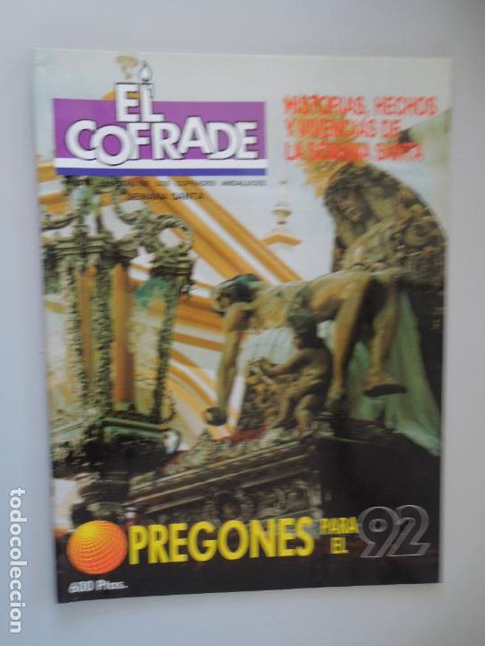 Coleccionismo de Revistas y Peri&oacute;dicos: EL COFRADE REVISTA GENERAL DE LOS COFRADES ANDALUCES , PREGONES PARA EL 92 - SEMANA SANTA