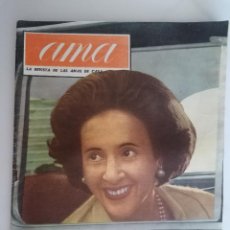 Coleccionismo de Revistas y Periódicos: REVISTA AMA, Nº 63, PORTADA FABIOLA, REINA DE BELGICA, AGOSTO 1962. Lote 352640839
