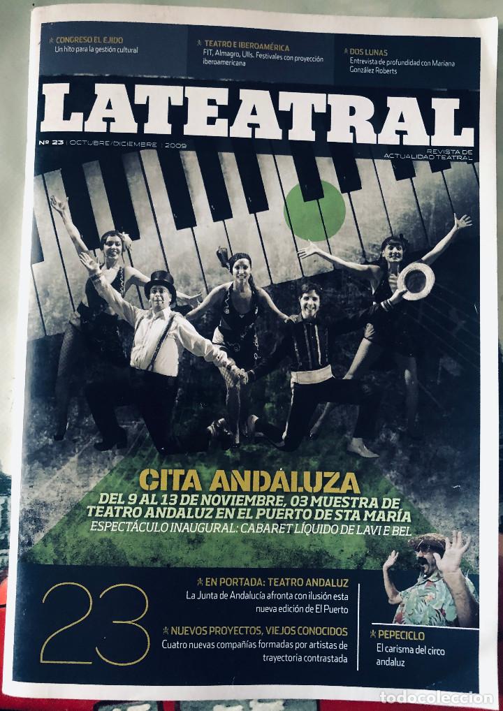 Coleccionismo de revistas y peri&oacute;dicos: 'La Teatral', n&ordm; 23. Octubre 2009. Revista de teatro. Cabaret L&iacute;quido en portada. Nueva.