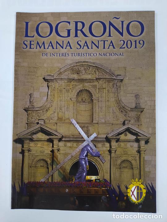 Coleccionismo de Revistas y Peri&oacute;dicos: REVISTA LOGRO&Ntilde;O SEMANA SANTA 2019 DE INTER&Eacute;S TUR&Iacute;STICO NACIONAL. TDKR77