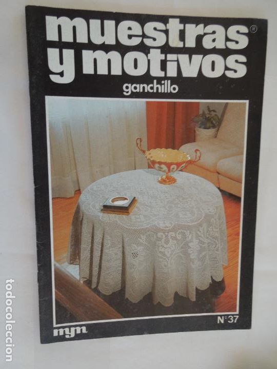 Coleccionismo de Revistas y Peri&oacute;dicos: MUESTRAS Y MOTIVOS REVISTA N&ordm; 37 - GANCHILLO