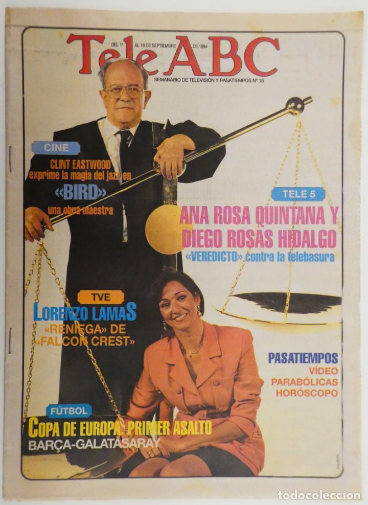 Coleccionismo de Revistas y Peri&oacute;dicos: TELE ABC. N&ordm; 18. EN PORTADA: ANA ROSA QUINTANA. LORENZO LAMAS. 18 SEPTIEMBRE 1994
