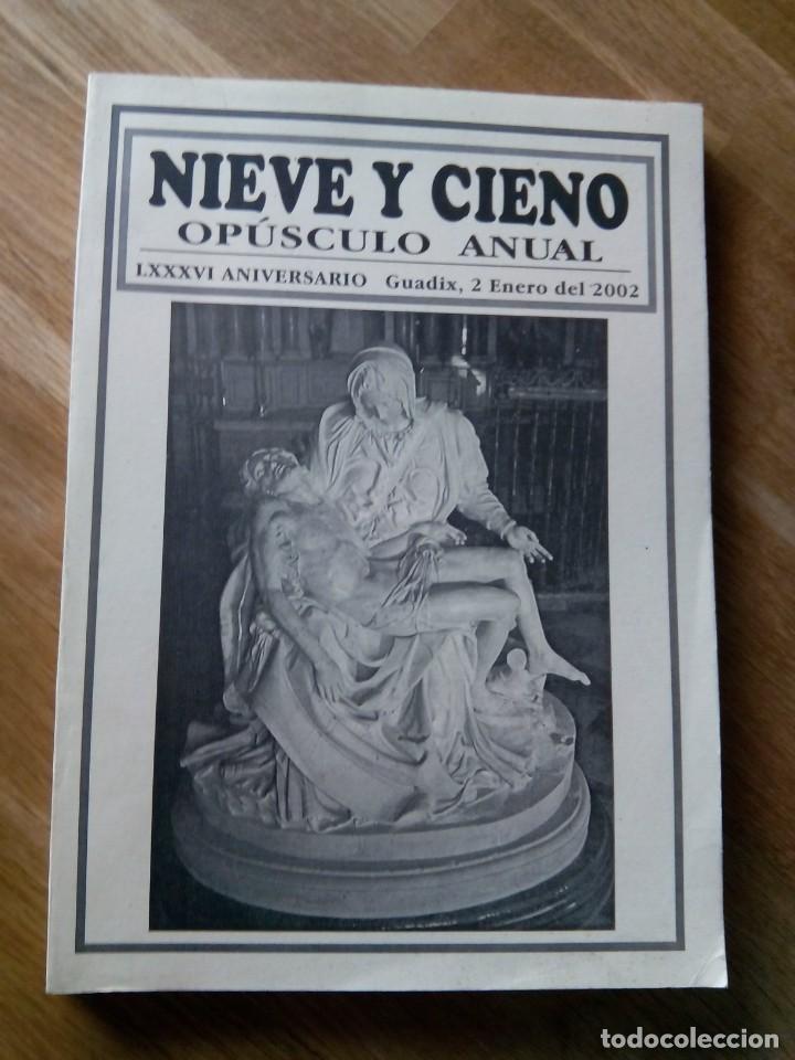 Coleccionismo de Revistas y Peri&oacute;dicos: REVISTA NIEVE Y CIENO. OP&Uacute;SCULO ANUAL 2002