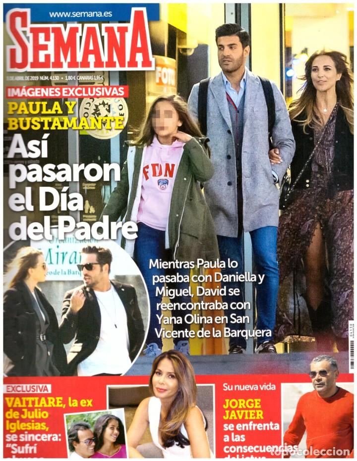 Coleccionismo de Revistas y Peri&oacute;dicos: REVISTA SEMANA: PAULA ECHEVARRIA / MIGUEL TORRES / MARTA SANCHEZ / MARIA JOSE SUAREZ / ESTHER ARROYO