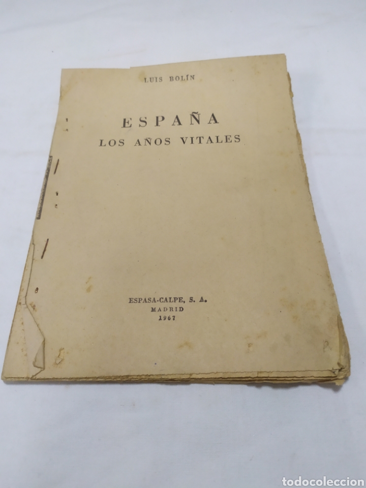 Coleccionismo de Revistas y Peri&oacute;dicos: Espa&ntilde;a, los a&ntilde;os vitales, Espasa - Calpe, 1967