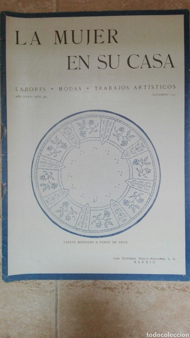 Coleccionismo de Revistas y Peri&oacute;dicos: Revista La Mujer en su Casa. N&deg;384 dic. 1933 labores, moda, trabajos art&iacute;sticos, patrones