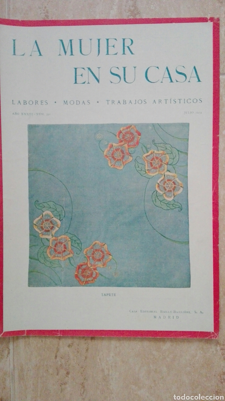 Coleccionismo de Revistas y Peri&oacute;dicos: Revista La Mujer en su Casa. N&deg;391 julio 1934. Labores, moda, trabajos art&iacute;sticos
