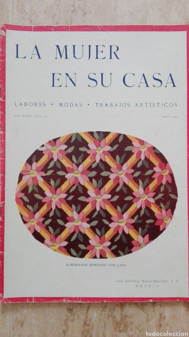 Coleccionismo de Revistas y Peri&oacute;dicos: Revista La Mujer en su Casa. N&deg;401 mayo 1935. Labores, moda, trabajos art&iacute;sticos.