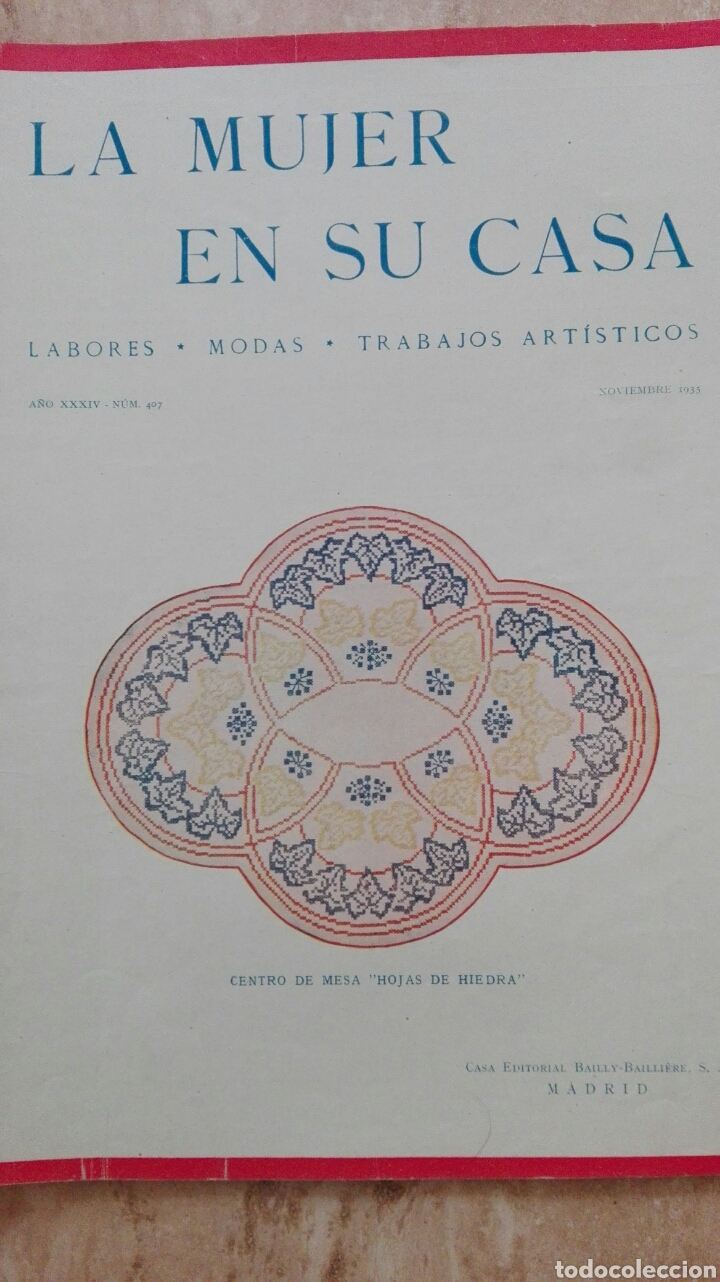 Coleccionismo de Revistas y Peri&oacute;dicos: Revista La Mujer en su Casa. N&deg;407 nov. 1935. Labores, moda, trabajos art&iacute;sticos, cocina...