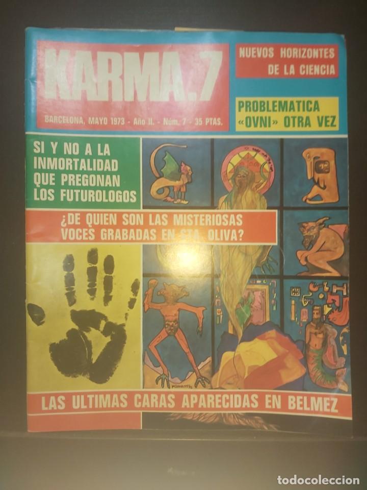 Coleccionismo de Revistas y Peri&oacute;dicos: Karma 7 n&ordm; 7. 1973. Caras de Belmez OVNIS Parapsicologia German de Argumosa Enrique de Vicente
