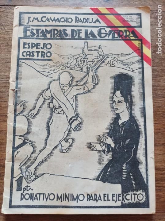 Coleccionismo de revistas y peri&oacute;dicos: Estampas de la guerra espejo Castro 1936 guerra civil
