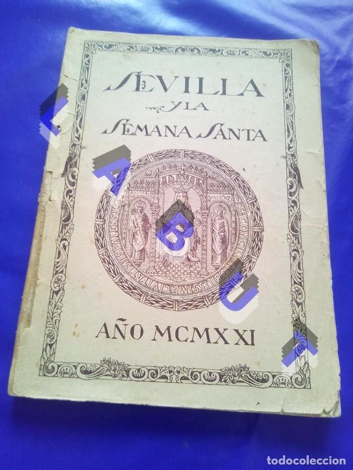 Coleccionismo de Revistas y Peri&oacute;dicos: 1921 SEVILLA Y LA SEMANA SANTA REVISTA ILUSTRADA SIN CUB POSTERIOR W2