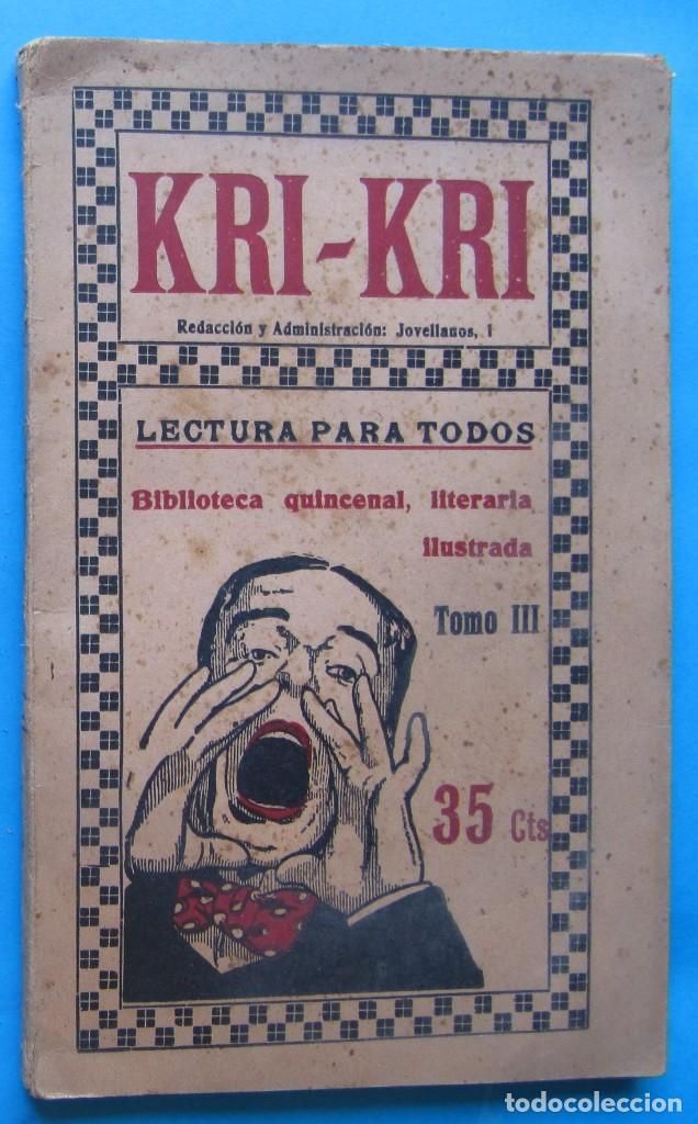 Coleccionismo de Revistas y Peri&oacute;dicos: KRI - KRI. LECTURA PARA TODOS. A&Ntilde;O 1. N&Uacute;MERO 3. BIBLIOTECA QUINCENAL LITERARIA. BARCELONA, 1915.