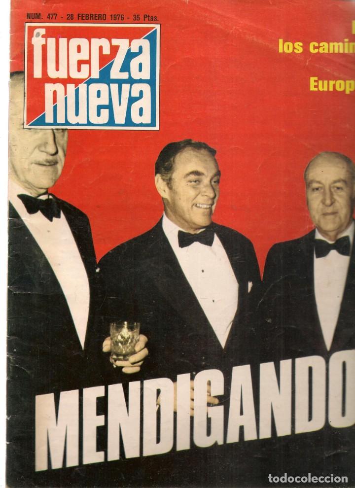 Coleccionismo de Revistas y Peri&oacute;dicos: FUERZA NUEVA. N&ordm; 477. MENDIGANDO / PERET, RESPONDE. 28 FEBRERO 1976.(*)