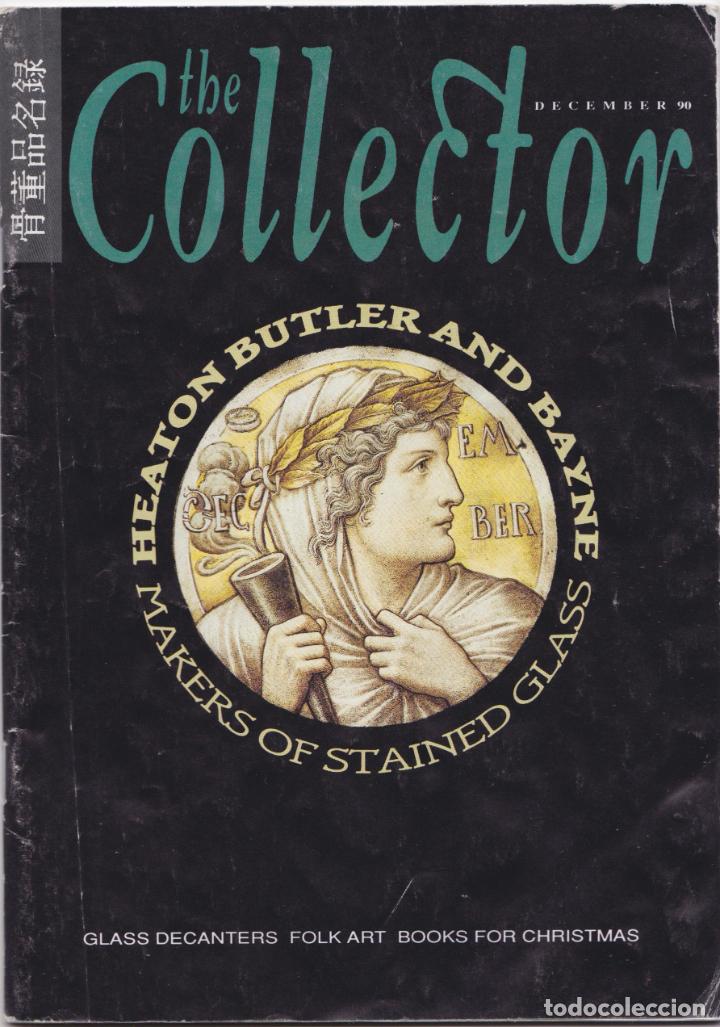 Coleccionismo de Revistas y Peri&oacute;dicos: REVISTA THE COLLECTOR - DECEMBER 90 - DECANTADORES DE CRISTAL LIBROS DE ARTE POPULAR PARA NAVIDAD
