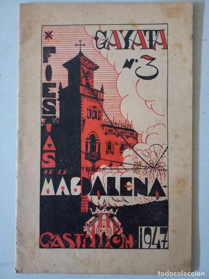 Coleccionismo de revistas y peri&oacute;dicos: REVISTA GAYATA N&ordm; 3 ,1947 / FIESTAS DE LA MAGDALENA, CASTELLON