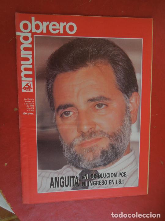 Coleccionismo de revistas y peri&oacute;dicos: MUNDO OBRERO -PCE -REVISTA PARTIDO COMUNISTA N&ordm; 576- 04-1990- ANGUITA NI DISOLUCION PCE NI IS