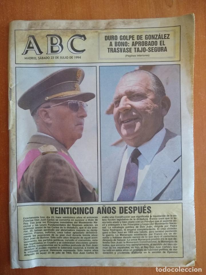 Colecionismo de Revistas e Jornais: ABC. 23 Julio 1994. 25 a&ntilde;os de nombramiento Juan Carlos I Rey Espa&ntilde;a como sucesor. Joan Font.