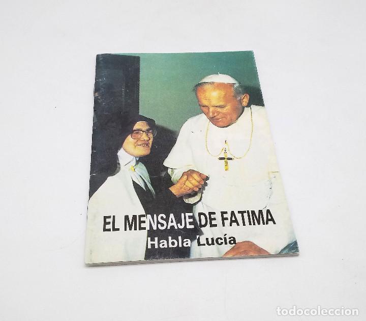 Sammeln von Zeitschriften und Zeitungen: Libreto El Mensaje de F&aacute;tima, habla Luc&iacute;a