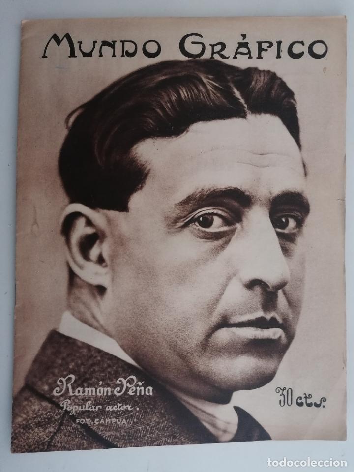 Coleccionismo de Revistas y Peri&oacute;dicos: MUNDO GRAFICO, N&ordm; 649, ABRIL 1924, PORTADA RAMON PE&Ntilde;A ACTOR