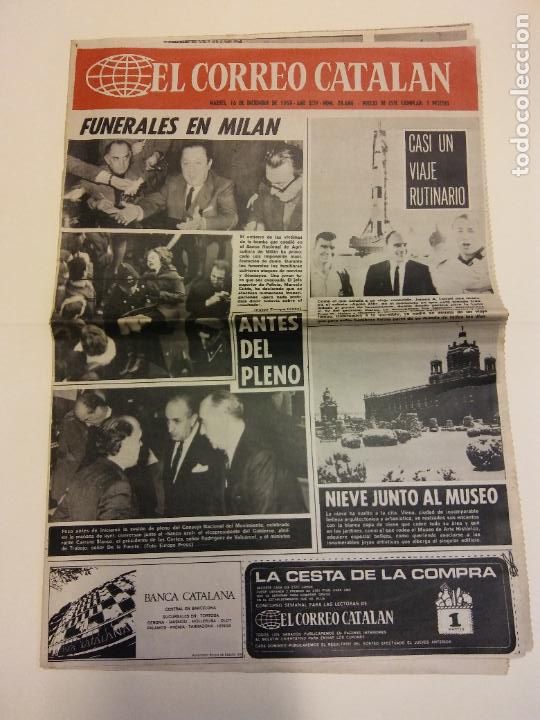 Coleccionismo de revistas y peri&oacute;dicos: EL CORREO CATALAN. DICIEMBRE 1969. 4 P&Aacute;GINAS. FUNERALES EN MIL&Aacute;N. NIEVE JUNTO AL MUSEO