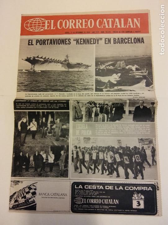 Coleccionismo de revistas y peri&oacute;dicos: EL CORREO CATALAN. NOVIEMBRE 1969. 4 P&Aacute;GINAS. EL PORTAVIONES KENNEDY EN BARCELONA