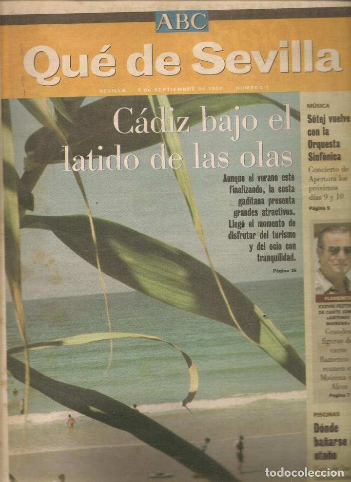Coleccionismo de Revistas y Peri&oacute;dicos: QU&Eacute; DE SEVILLA. C&Aacute;DIZ, BAJO LAS OLAS / FESTIVAL DE FLAMENCO / SUPLEMENTO ABC. N&ordm; 1. 3/9/99. (*)