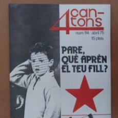 Coleccionismo de Revistas y Periódicos: REVISTA 4 CANTONS Nº 114 ABRIL 1975. POBLENOU EDUCACION ESCUELA TEXTIL