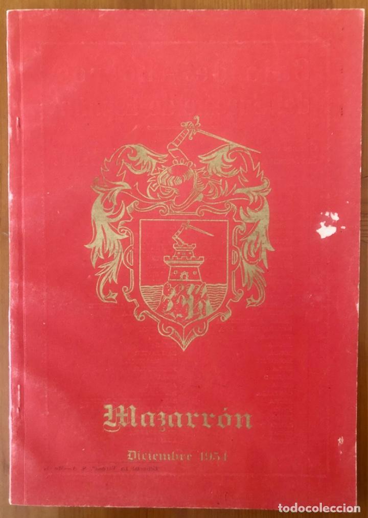 Collezionismo di Riviste e Giornali: MAZARRON- MURCIA- LIBRO REVISTA FIESTAS - A&Ntilde;O 1954