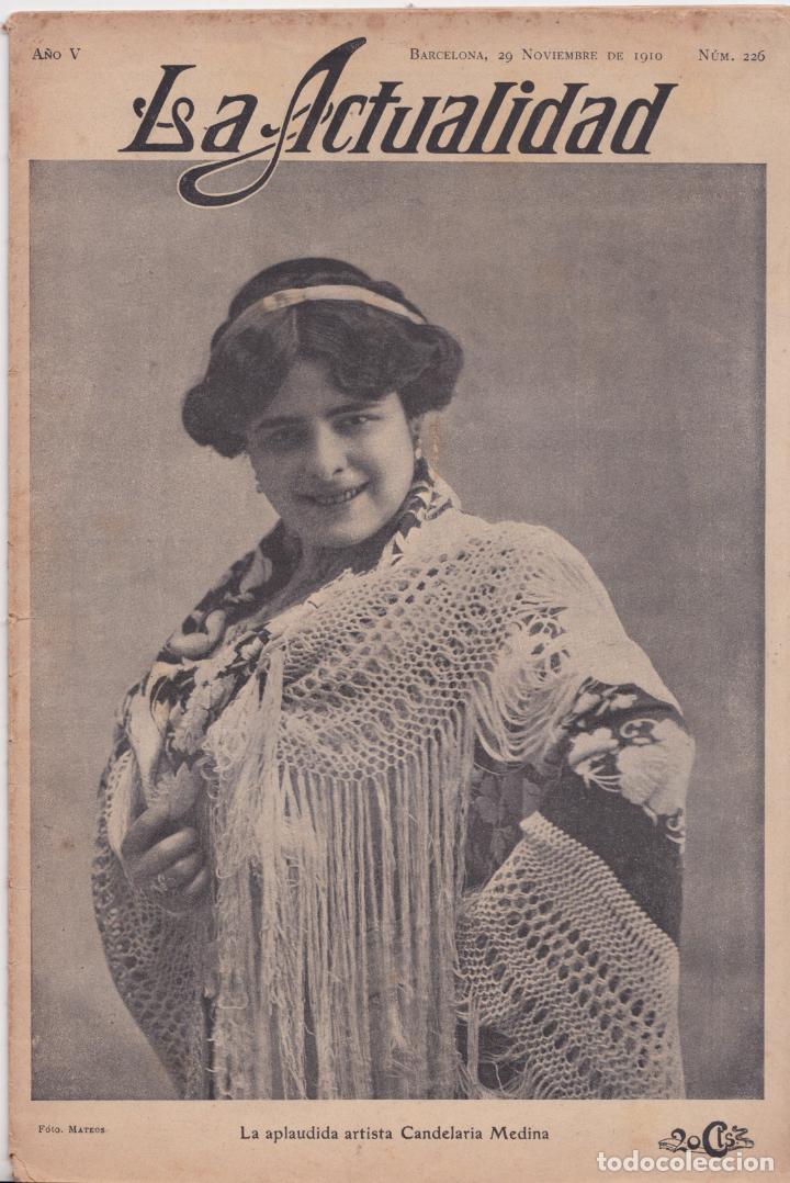 Colecionismo de Revistas e Jornais: LA ACTUALIDAD N&ordm;226 29 NOVIEMBRE DE 1910 - CANDELARIA MEDINA
