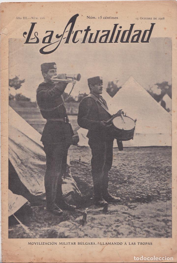 Collectionnisme de Revues et Journaux: LA ACTUALIDAD N&ordm;116 15 octubre de 1908 - MOVILIZACI&Oacute;N BULGARA