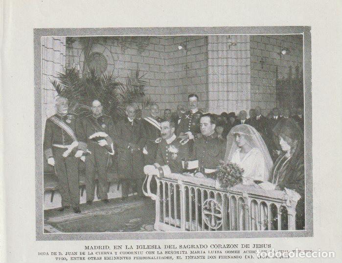 Coleccionismo de revistas y peri&oacute;dicos: Boda D. Juan de la Cierva y Codorniu &ndash; Srta. Mar&iacute;a Lu&iacute;sa G&oacute;mez Acebo, testigo infante Fernando- 1919