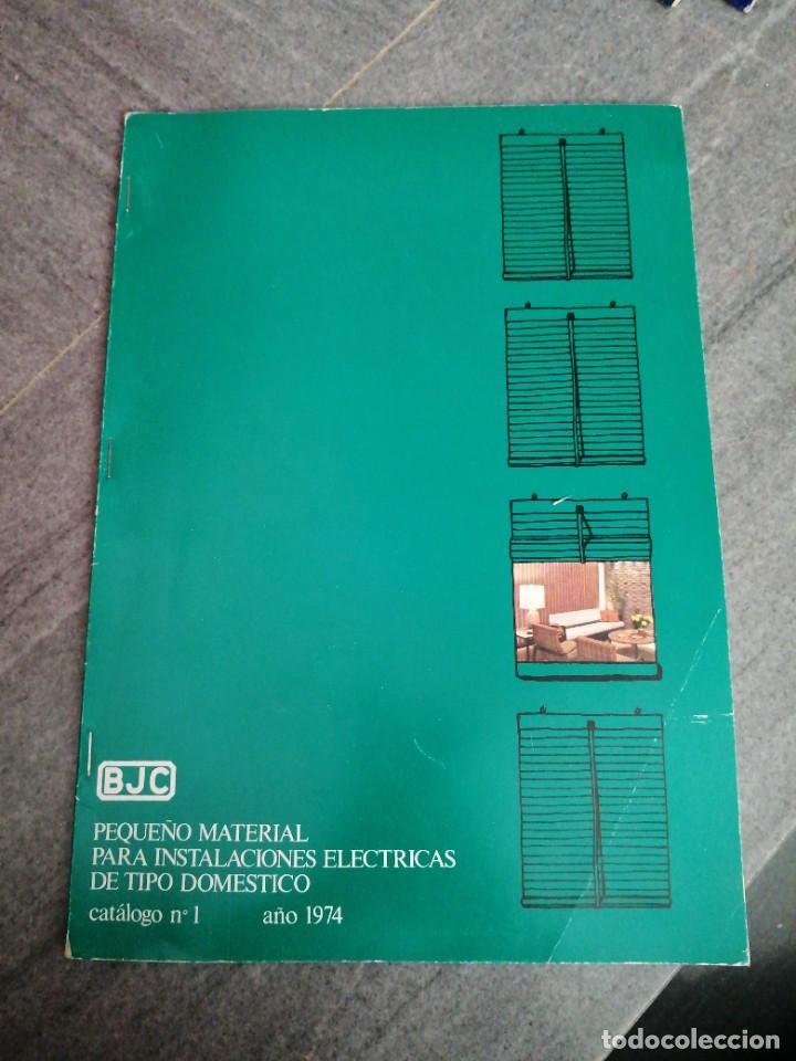 Coleccionismo de Revistas y Peri&oacute;dicos: Cat&aacute;logo N&deg;1 material instalaciones el&eacute;ctricas a&ntilde;o 1974 BJC industria fabrica Rub&iacute; Frector Josa