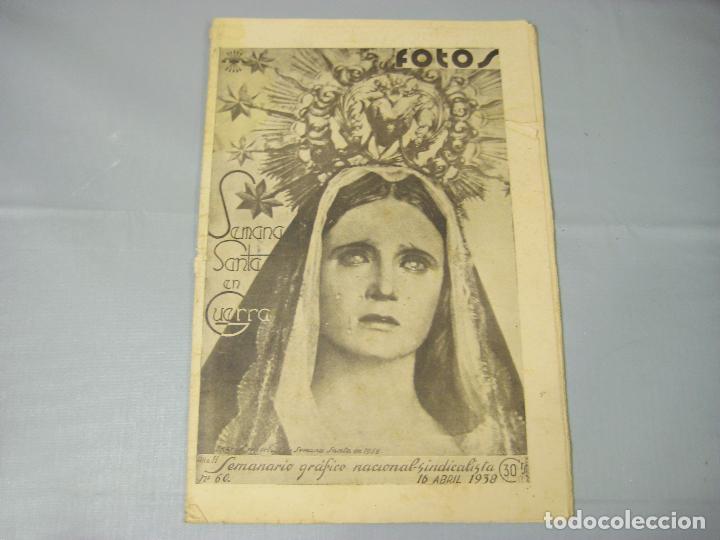 Coleccionismo de revistas y peri&oacute;dicos: REVISTA FOTOS. SEMANARIO GR&Aacute;FICO NACIONALSINDICALISTA. A&Ntilde;O II N&ordm; 60. 1938. GUERRA CIVIL